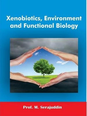 cover image of Xenobiotics, Environment and Functional Biology